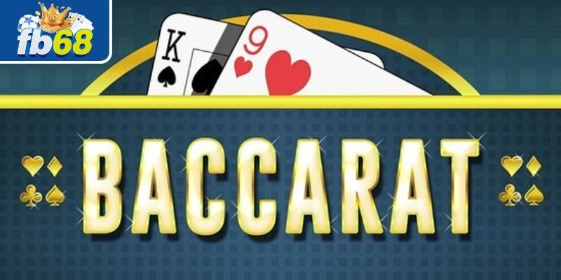 Đôi điều cơ bản về baccarat online