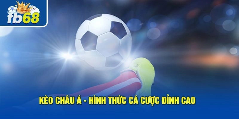 Tỷ lệ kèo châu Á là loại để làm cân bằng giữa hai đội bóng